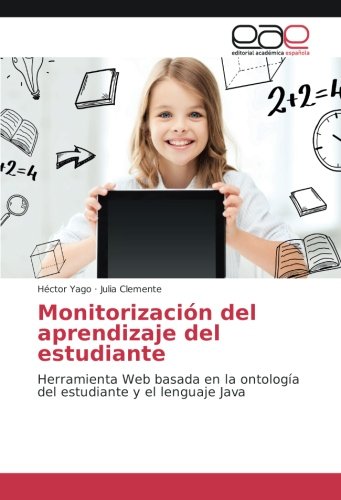 Monitorización del aprendizaje del estudiante: Herramienta Web basada en la ontología del estudiante y el lenguaje Java