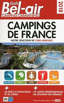 Guide Bel-Air camping-caravaning 2018 : campings de France : notre sélection de 3.000 adresses