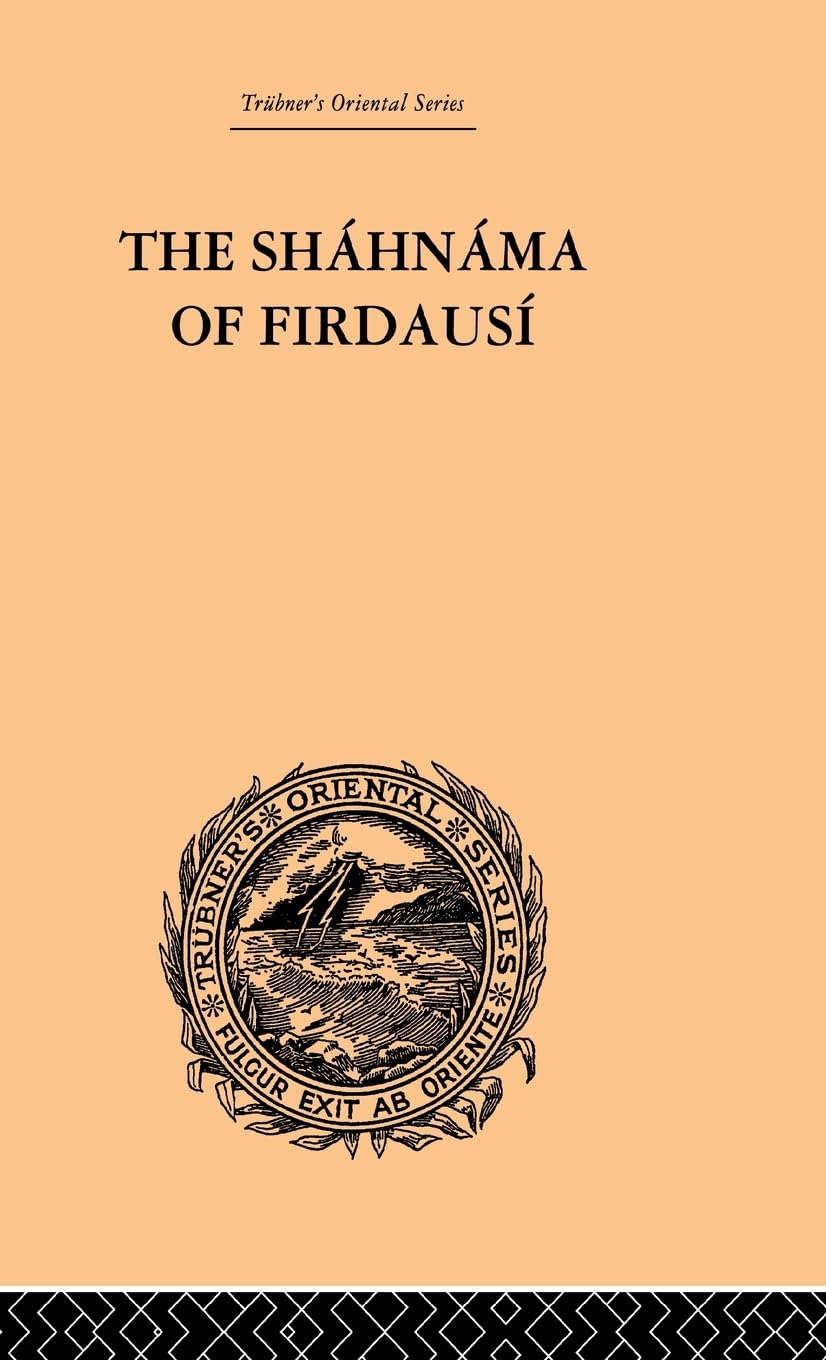 The Shahnama of Firdausi: Volume VIII (Trubner's Oriental Series, Band 8)