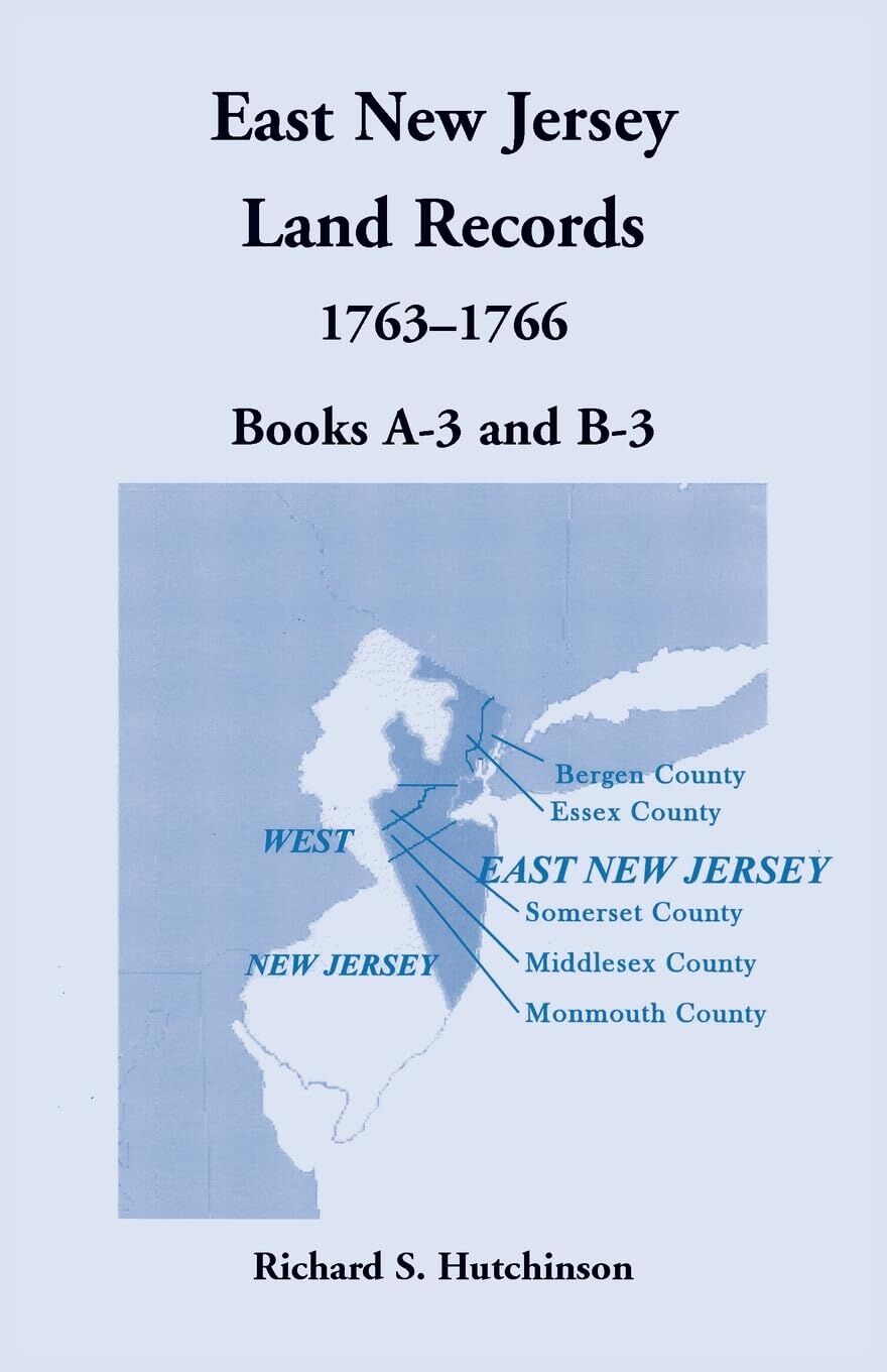 East New Jersey Land Records, 1763-1766