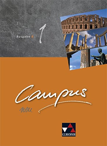 Campus Ausgabe B neu Volume 2 Campus B 1 - neu - Reinhard Heydenreich Andrea Kammerer Michael Lobe Clement Utz Christian Zitzl Gebunden