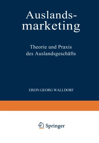 Auslandsmarketing: Theorie und Praxis des Auslandsgeschäfts