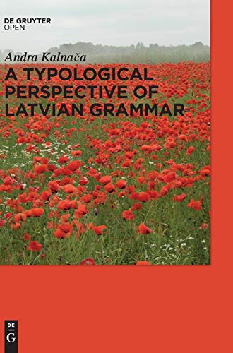 A Typological Perspective on Latvian Grammar