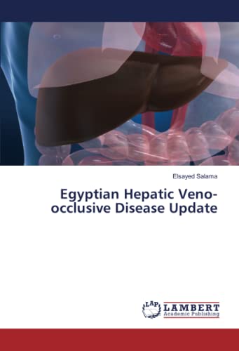 Egyptian Hepatic Veno-occlusive Disease Update
