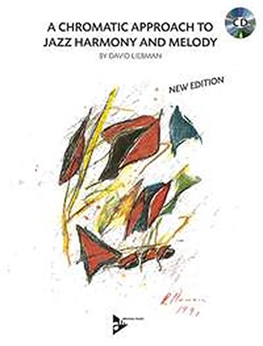A Chromatic Approach To Jazz Harmony And Melody - David Liebman Kartoniert (TB)