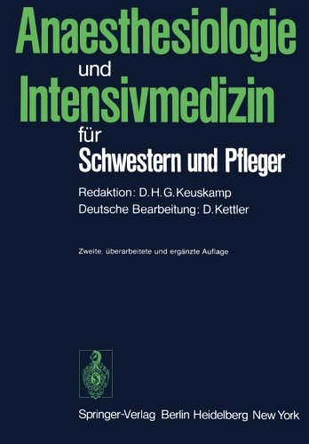 Anaesthesiologie und Intensivmedizin für Schwestern und Pfleger