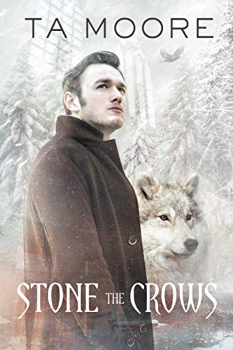 Stone the Crows (Wolf Winter, Band 2)