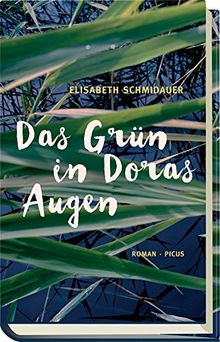 Das Grün in Doras Augen von Elisabeth Schmidauer | Buch | Zustand sehr gut