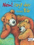 Nein! sagt der kleine Bär