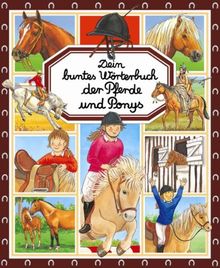 Dein buntes Wörterbuch der Pferde und Ponys