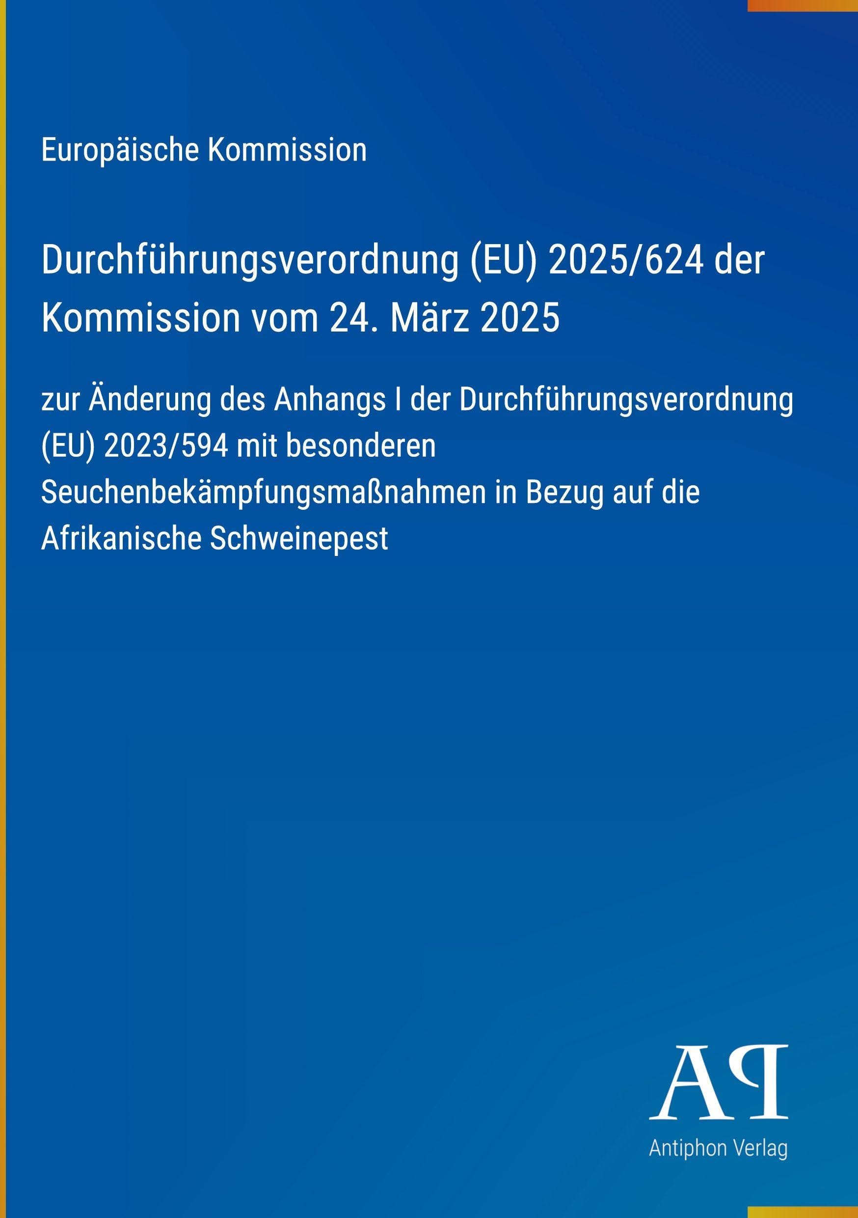 Durchführungsverordnung (EU) 2025/624 der Kommission vom 24. März 2025
