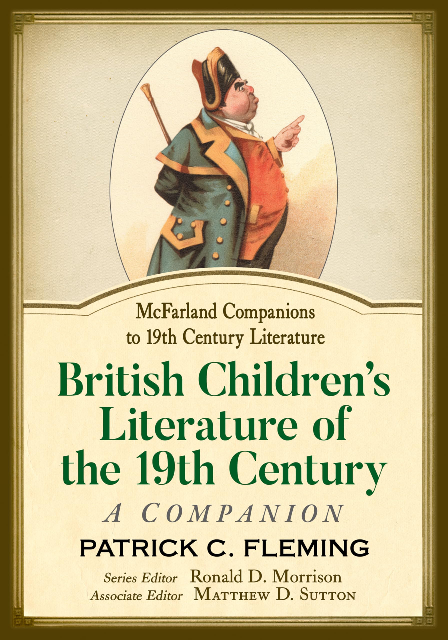 British Children's Literature of the 19th Century: A Companion (Mcfarland Companions to 19th Century Literature)