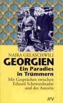 Georgien, ein Paradies in Trümmern.