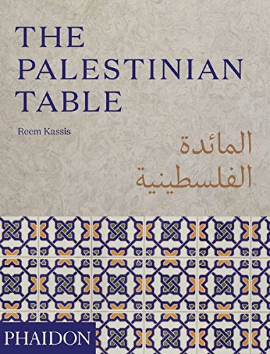 Reem Kassis The Palestinian Table