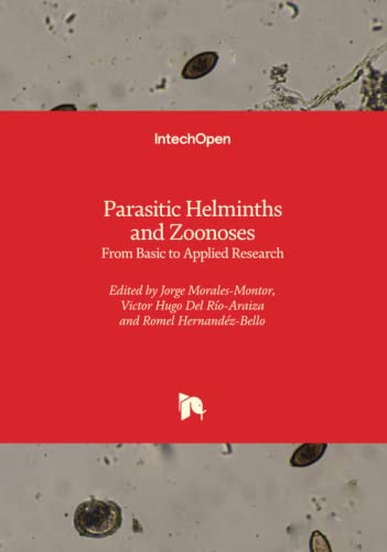 Parasitic Helminths and Zoonoses - From Basic to Applied Research