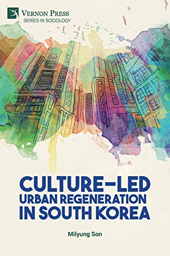 Culture-Led Urban Regeneration in South Korea (Sociology)