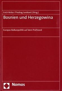 Bosnien und Herzegowina: Europas Balkanpolitik auf dem Prüfstand