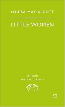 Little Women (Penguin Popular Classics)