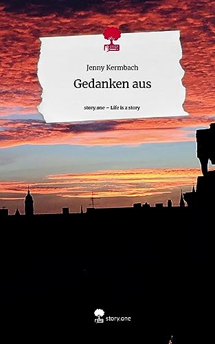 Gedanken aus. Life is a Story - story.one