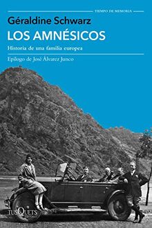 Los amnésicos: Historia de una familia europea (Tiempo de Memoria)