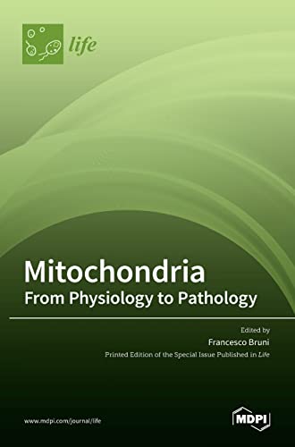 Mitochondria: From Physiology to Pathology: From Physiology to Pathology