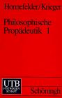 Philosophische Propädeutik, Bd. 1: Sprache und Erkenntnis