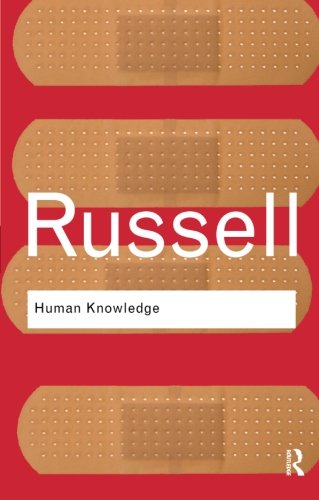 Bertrand Russell Human Knowledge, Its Scope And Limits (Routledge Classics (Paperback))