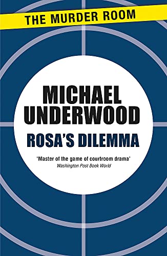 Rosa's Dilemma (Rosa Epton, Band 14)