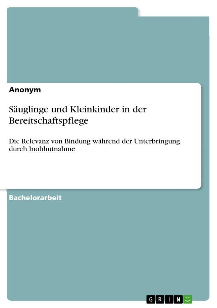 Säuglinge und Kleinkinder in der Bereitschaftspflege