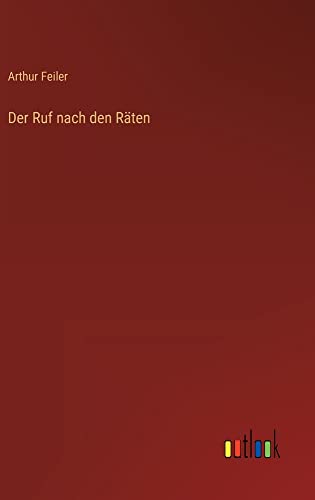 Der Ruf nach den Räten
