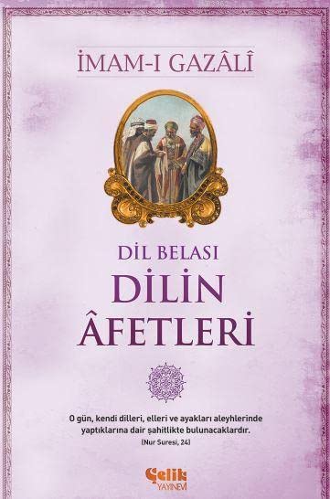 Imam-I Gazali Dilin Afetleri, Dil Belasi