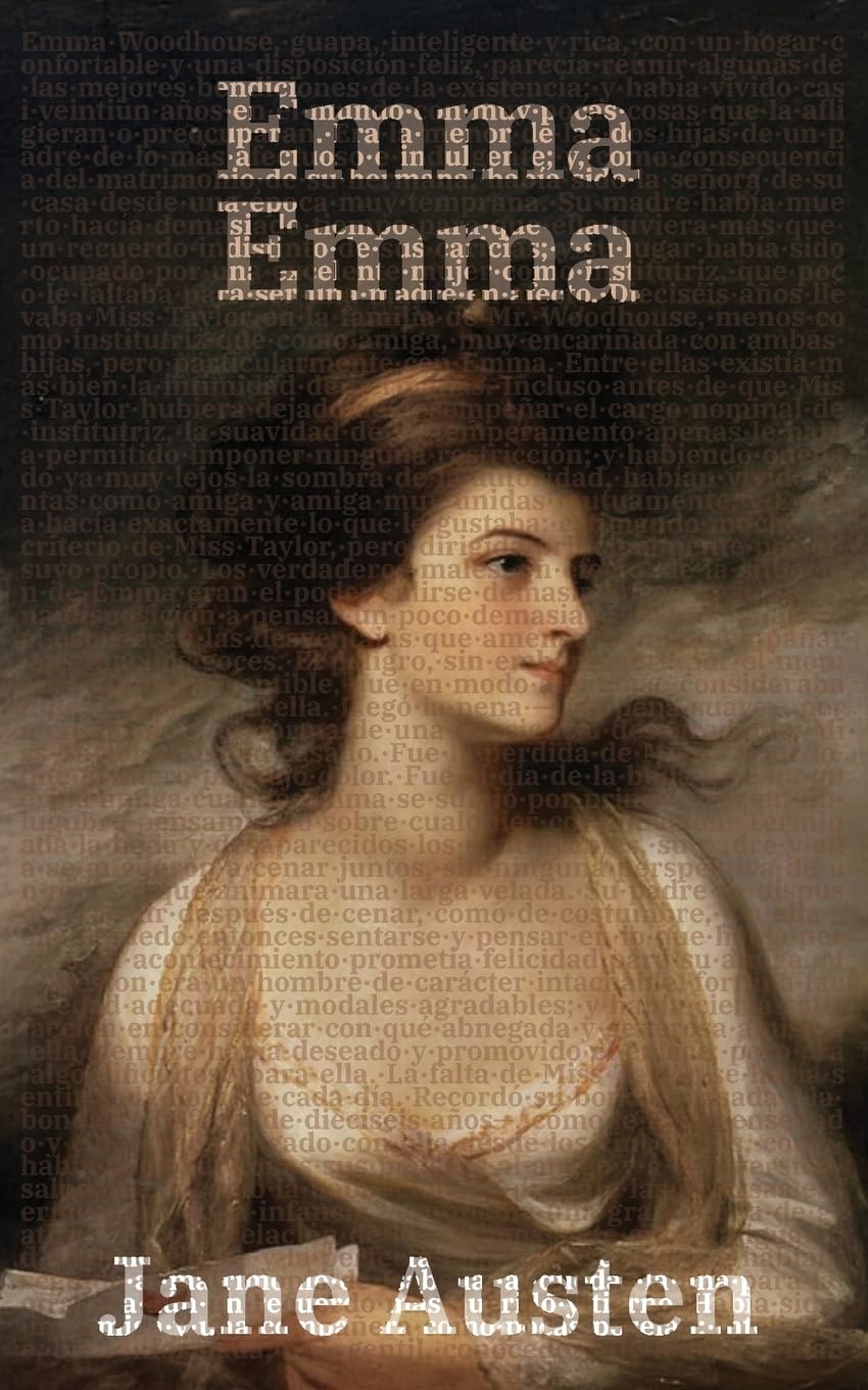 Emma - Emma: Texto paralelo bilingüe - Bilingual edition: Inglés - Español / English - Spanish (Ediciones Bilingües, Band 49)