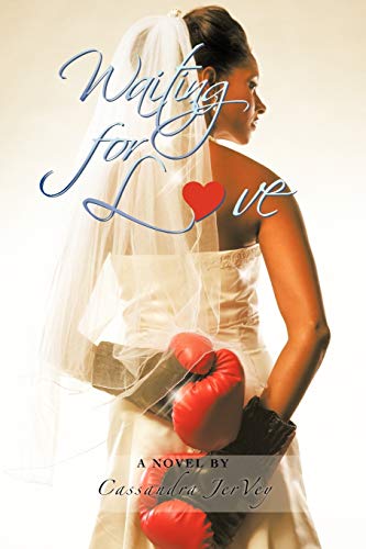 Waiting For Love: A Novel By