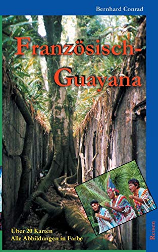 Französisch-Guayana: Reisen