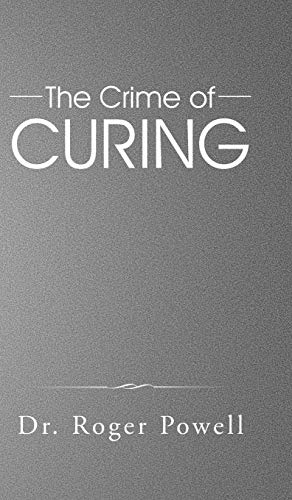 The Crime of Curing