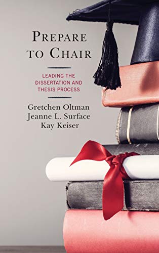 Prepare to Chair: Leading the Dissertation and Thesis Process