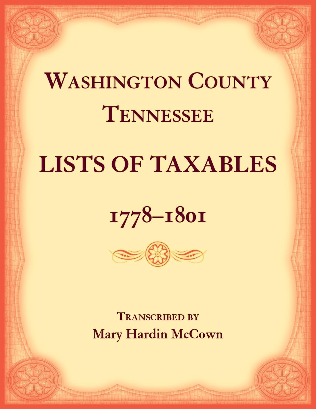 Washington County, Tennessee Lists of Taxables, 1778-1807