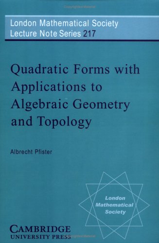 Albrecht Pfister Lms, 217 Quadratic Forms Appllctns (London Mathematical Society Lecture Note Series)