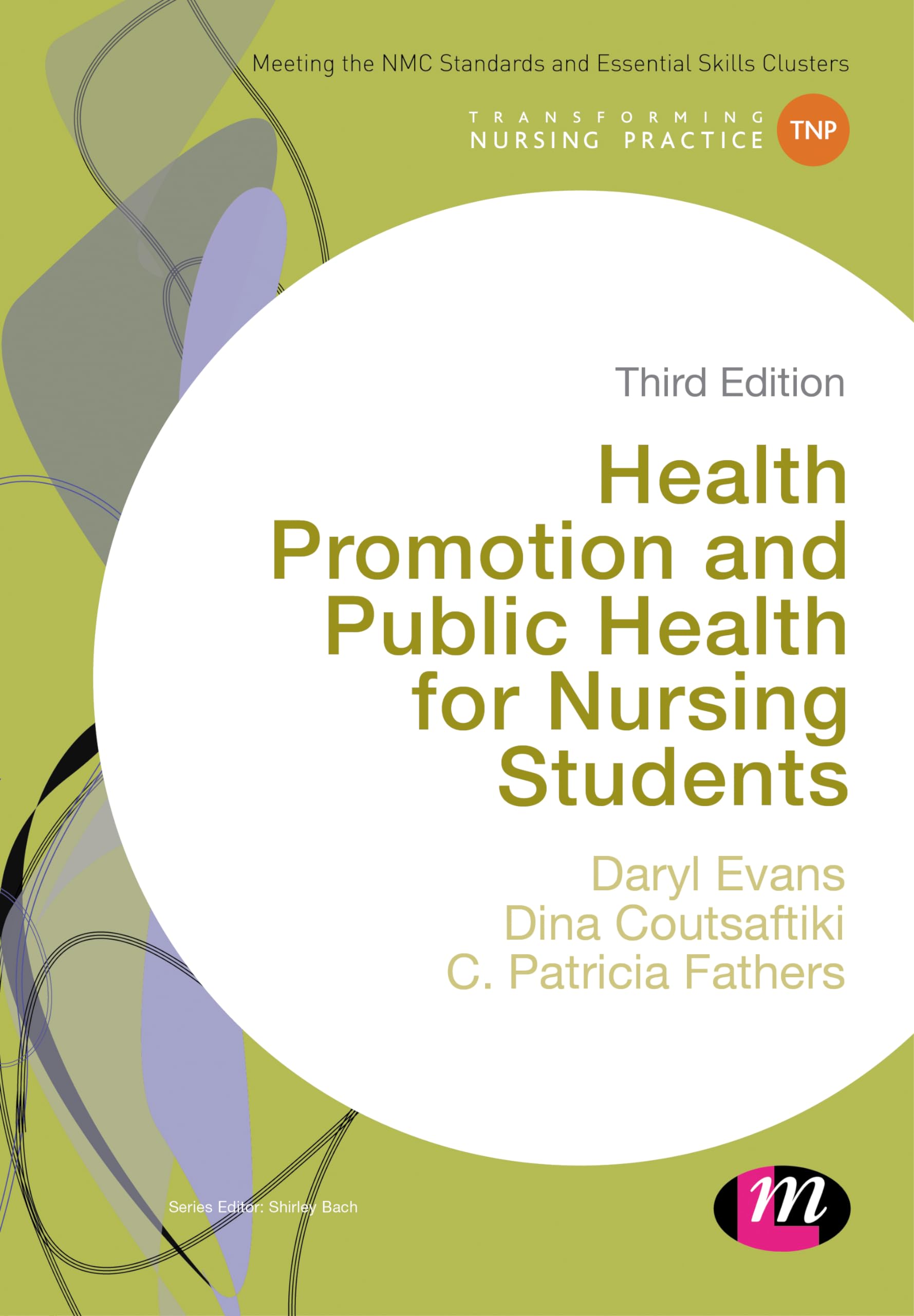 Health Promotion and Public Health for Nursing Students (Transforming Nursing Practice)