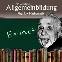 CD WISSEN - Allgemeinbildung - Physik - Mathematik, 1 CD