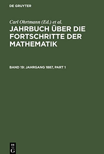 Jahrgang 1887 (Jahrbuch über die Fortschritte der Mathematik)