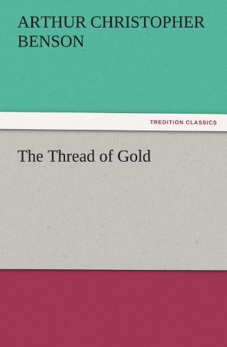 The Thread of Gold (TREDITION CLASSICS)