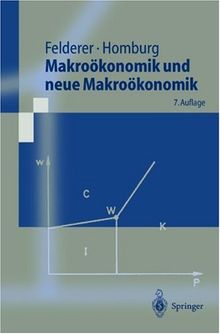 Makroökonomik und neue Makroökonomik (Springer-Lehrbuch)