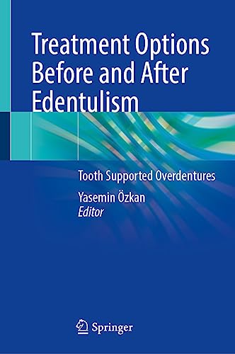 Treatment Options Before and After Edentulism: Tooth Supported Overdentures