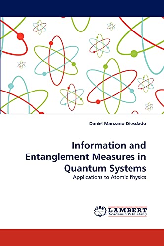 Information and Entanglement Measures in Quantum Systems: Applications to Atomic Physics