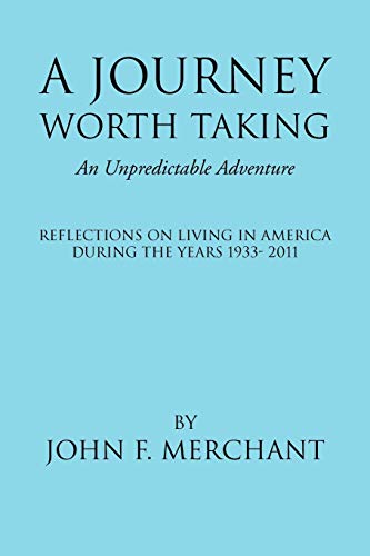 A Journey Worth Taking: An Unpredictable Adventure