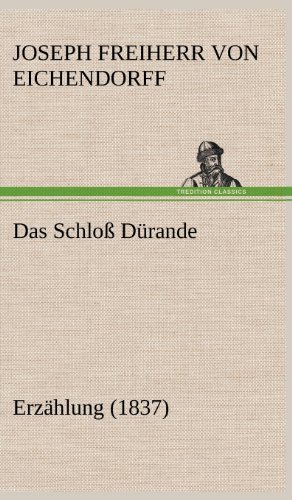 Das Schloß Dürande: Erzählung (1837)