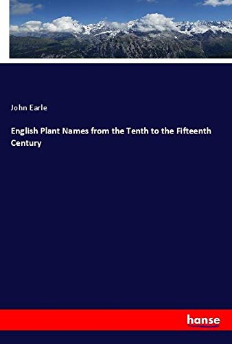 English Plant Names from the Tenth to the Fifteenth Century