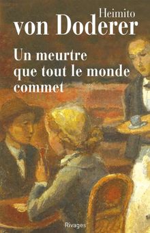 Un meurtre que tout le monde commet