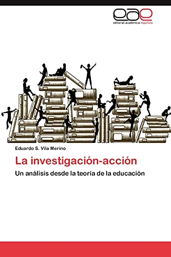 La investigación-acción: Un análisis desde la teoría de la educación